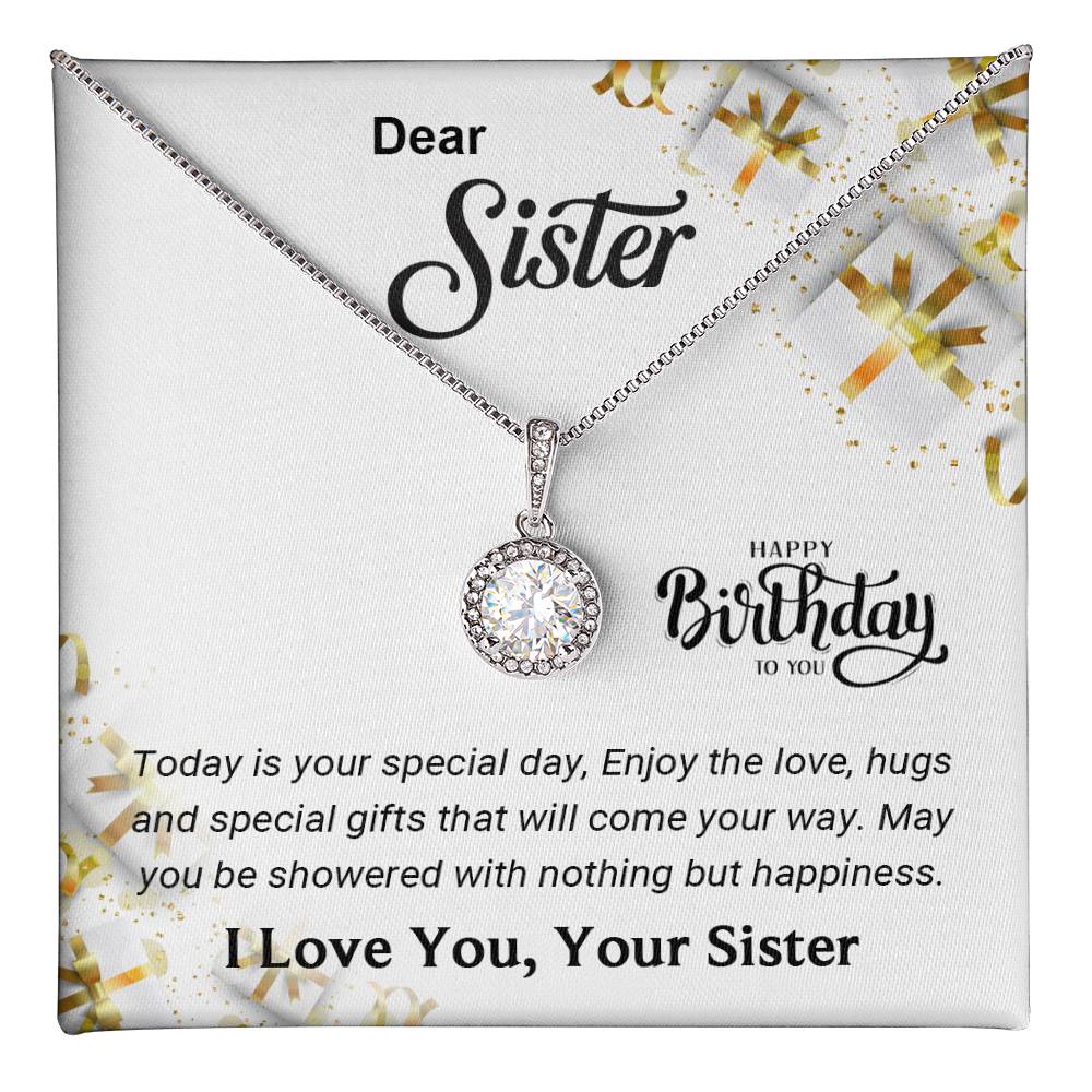 To My Sister - Best Birthday Gift For Sister - Eternal Hope Necklace