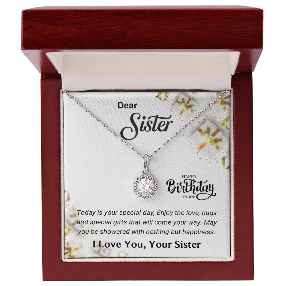 To My Sister - Best Birthday Gift For Sister - Eternal Hope Necklace