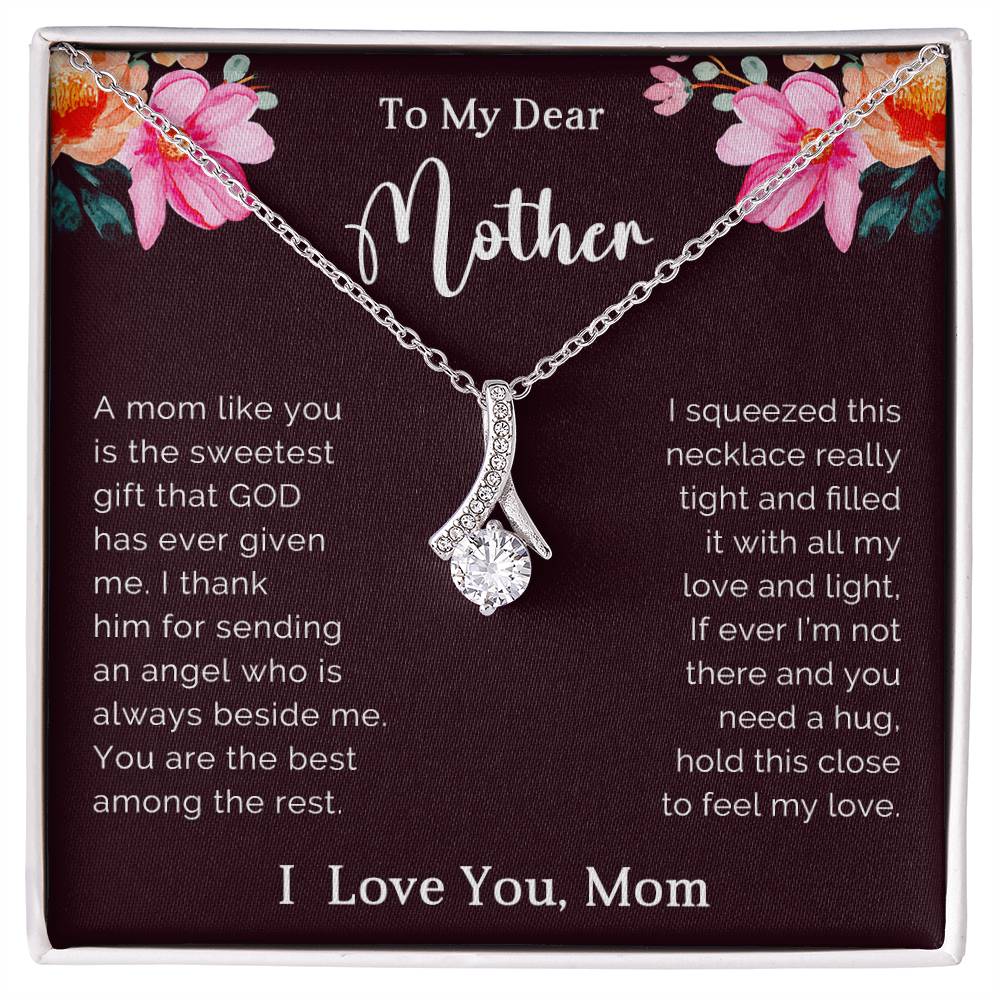 TO MY DEAR MOTHER - MOTHER'S DAY BEST GIFT FOR MOTHER - ALLURING BEAUTY NECKLACE