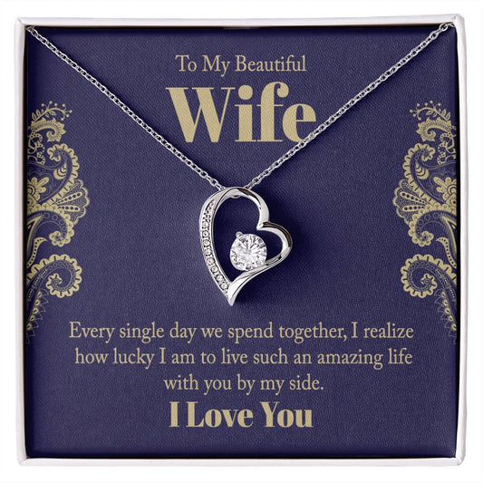 To My Beautiful Wife - Wedding Day Best Gift - Forever Love Necklace