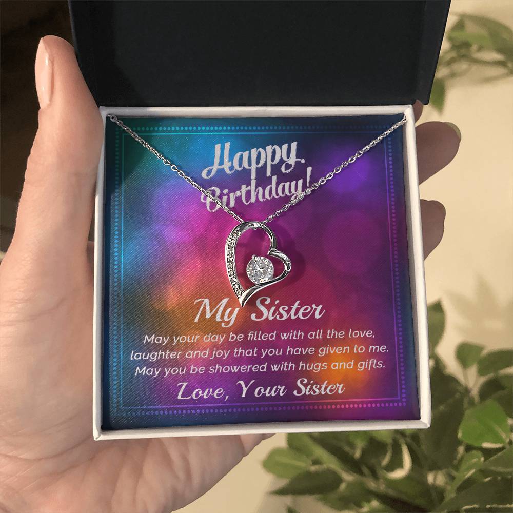 To My Sister - Best Birthday Gift For Sister - Forever Love Necklace