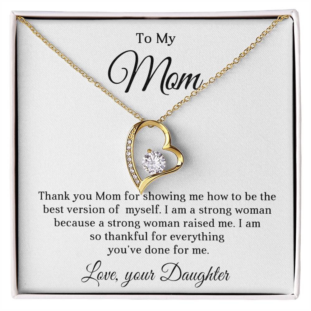 TO MY BEAUTIFUL MOM - HAPPY MOTHER'S DAY - FOREVER LOVE NECKLACE